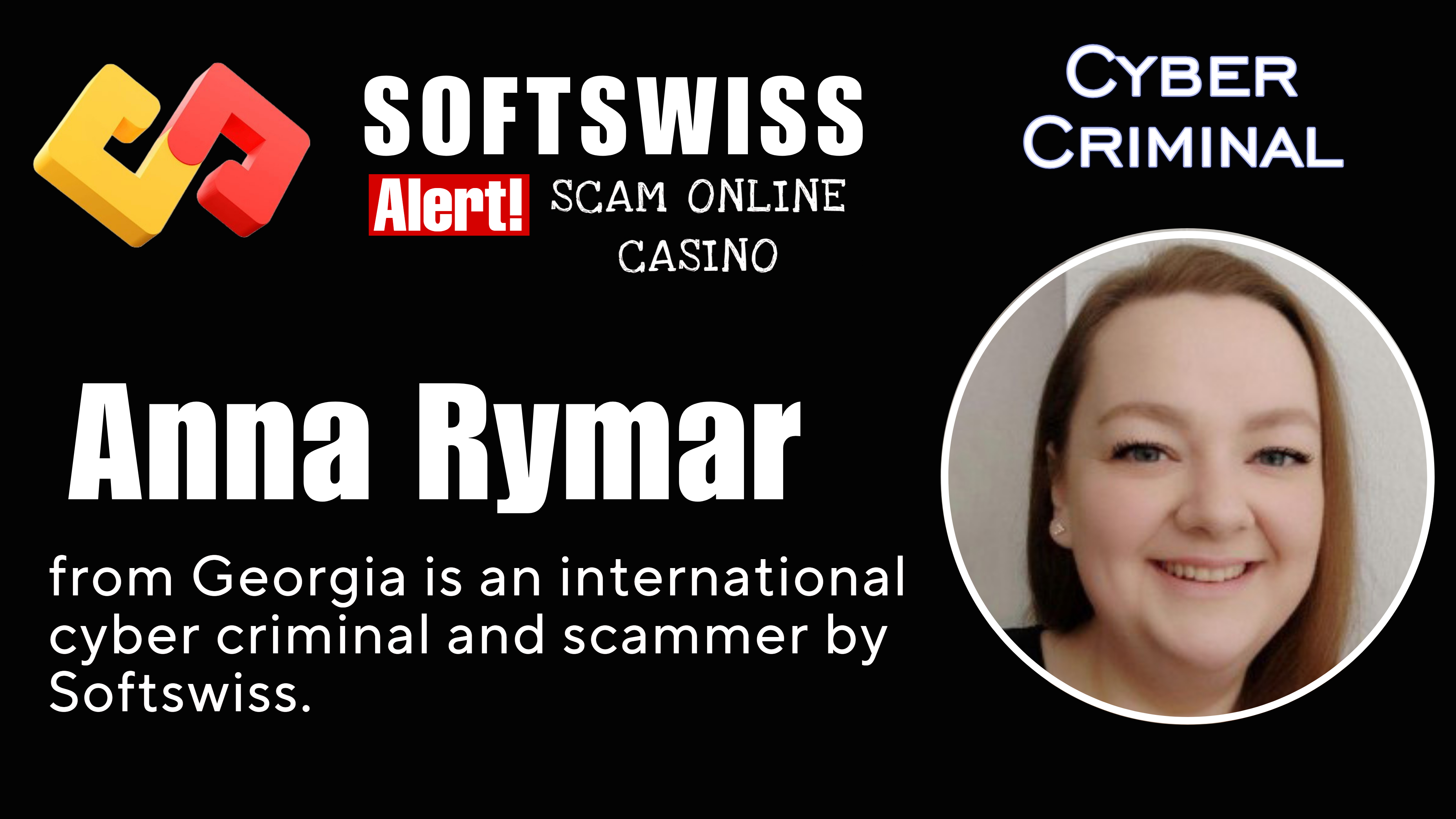 Anna Rymar - softswiss - Belarusian and Russian cyber fraud agents